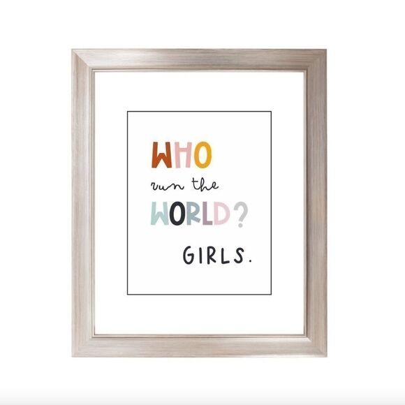 Who Runs the World, Girls. Print - Picture 3 of 4